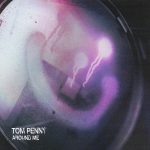 “I love to tell stories within my songs and as overall concepts in albums” says ‘Tom Penny ‘ as he drops ‘Around Me’.